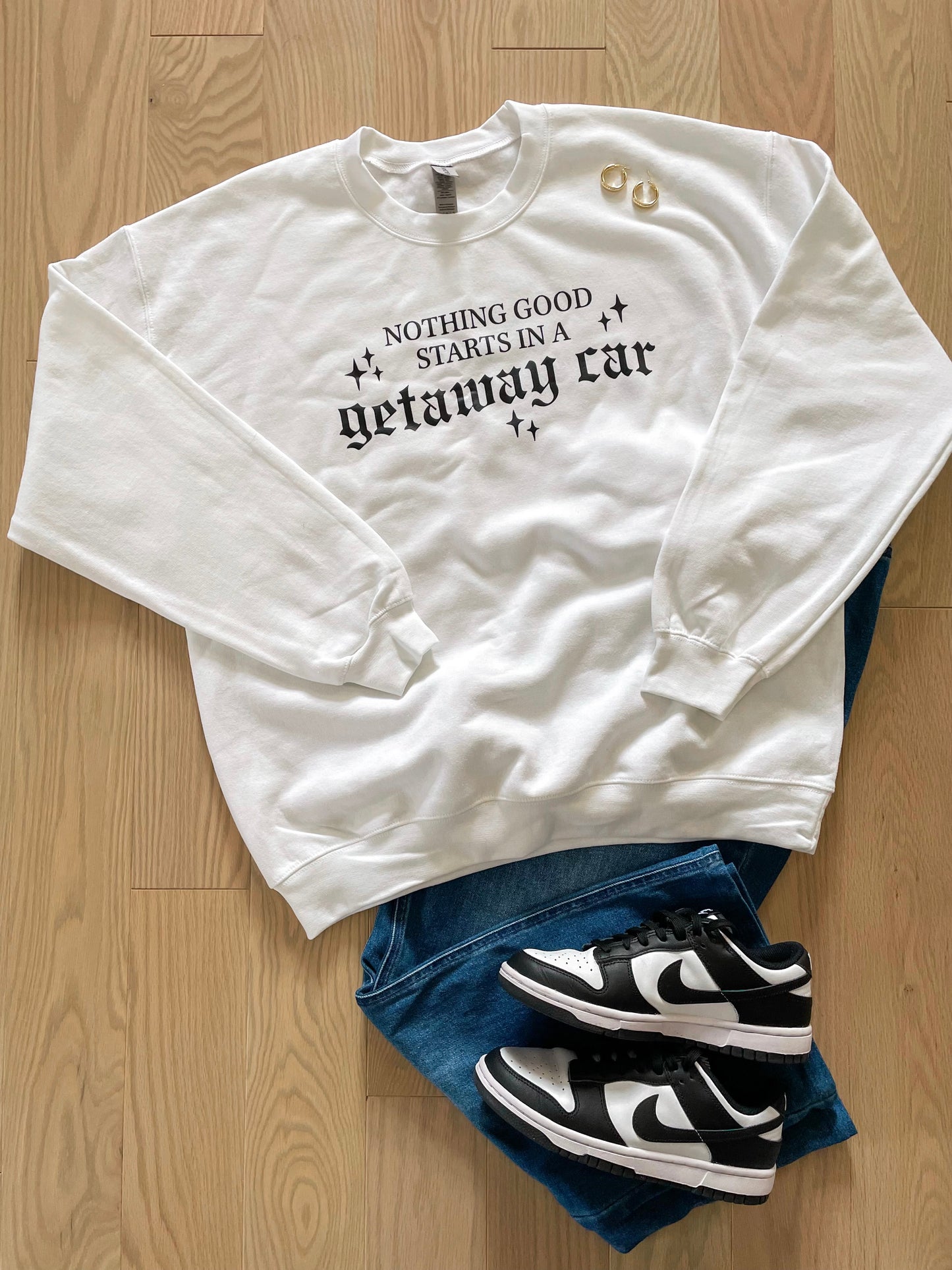 Nothing good starts in a getaway car, concert sweatshirt