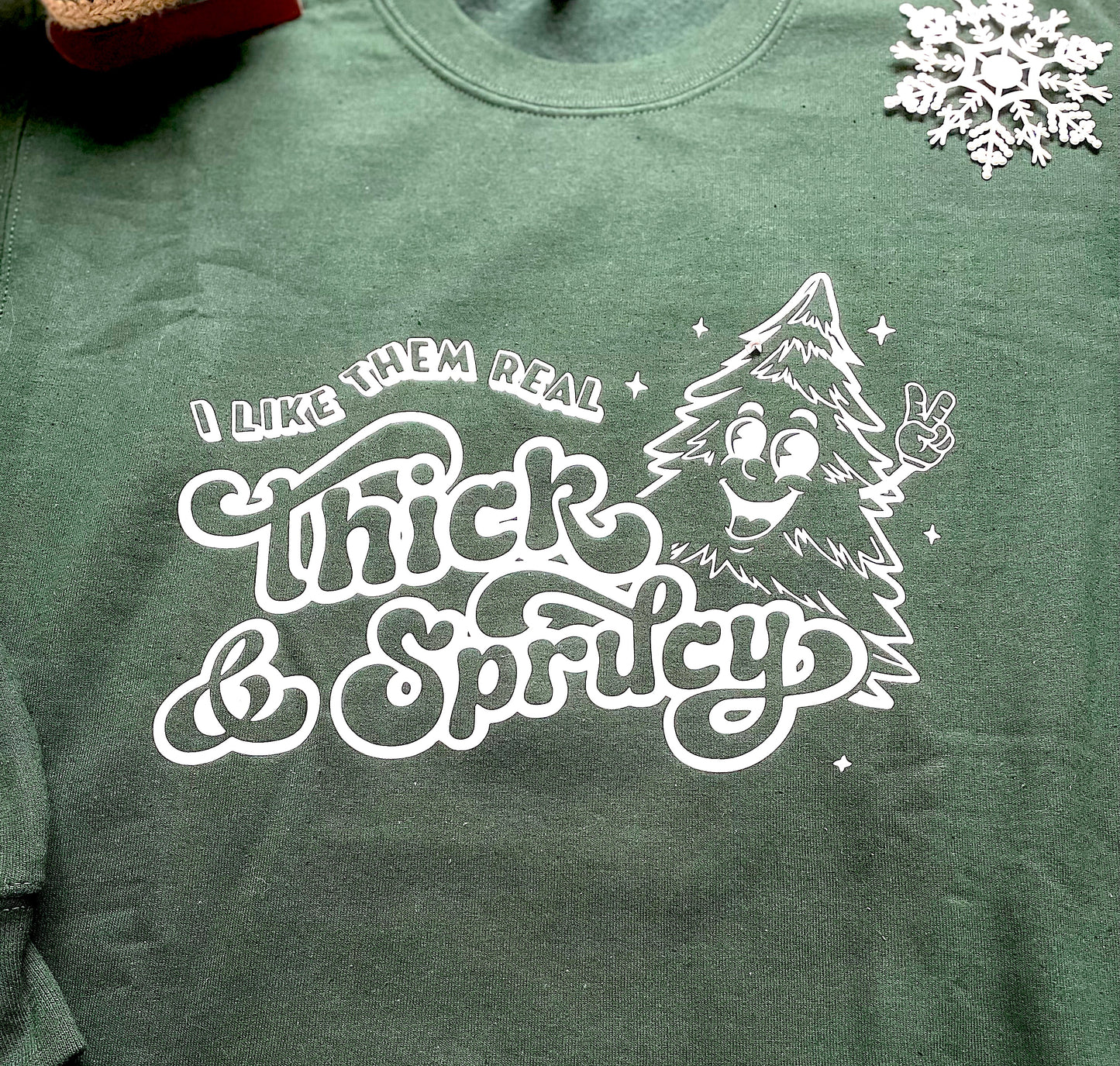 Thick and Sprucy Holiday Sweathshirt